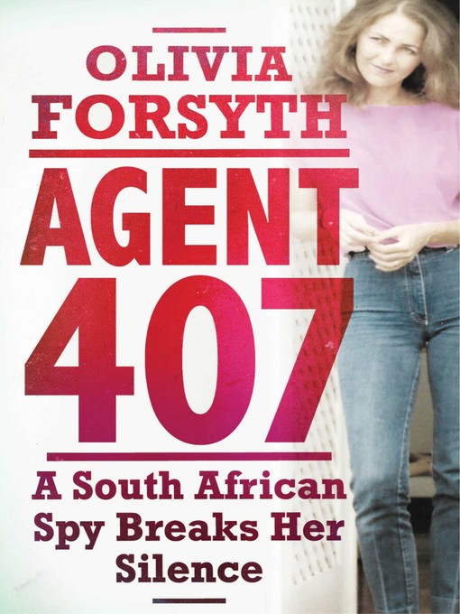Title details for Agent 407 by Olivia Forsyth - Available
